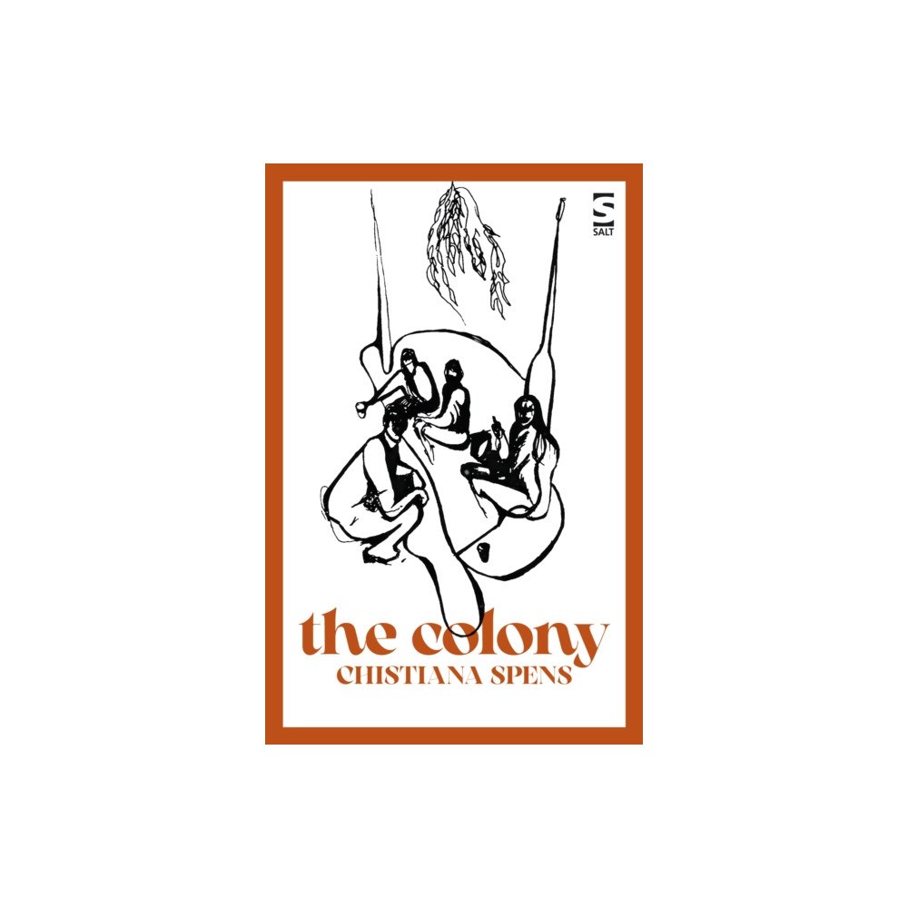 Salt Publishing The Colony (häftad, eng)