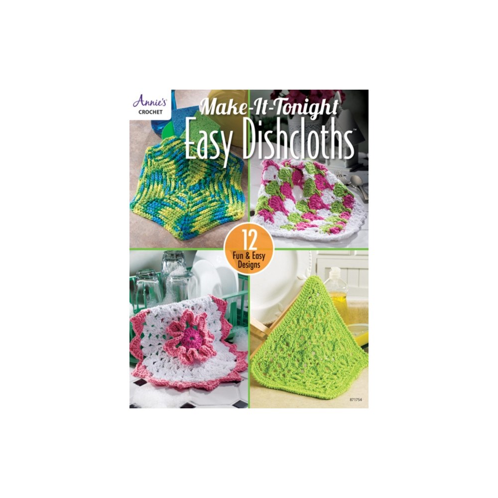 Annie's Make-It-Tonight Easy Dishcloths (häftad, eng)