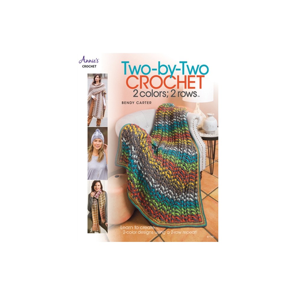 Annie's Publishing, LLC Two-by-Two Crochet: 2 colors; 2 rows (häftad, eng)