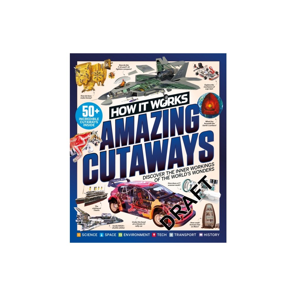Future Publishing Limited How it Works: Book of Amazing Cutaways (inbunden, eng)