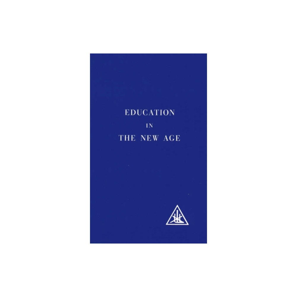 Lucis Press Ltd Education in the New Age (häftad, eng)