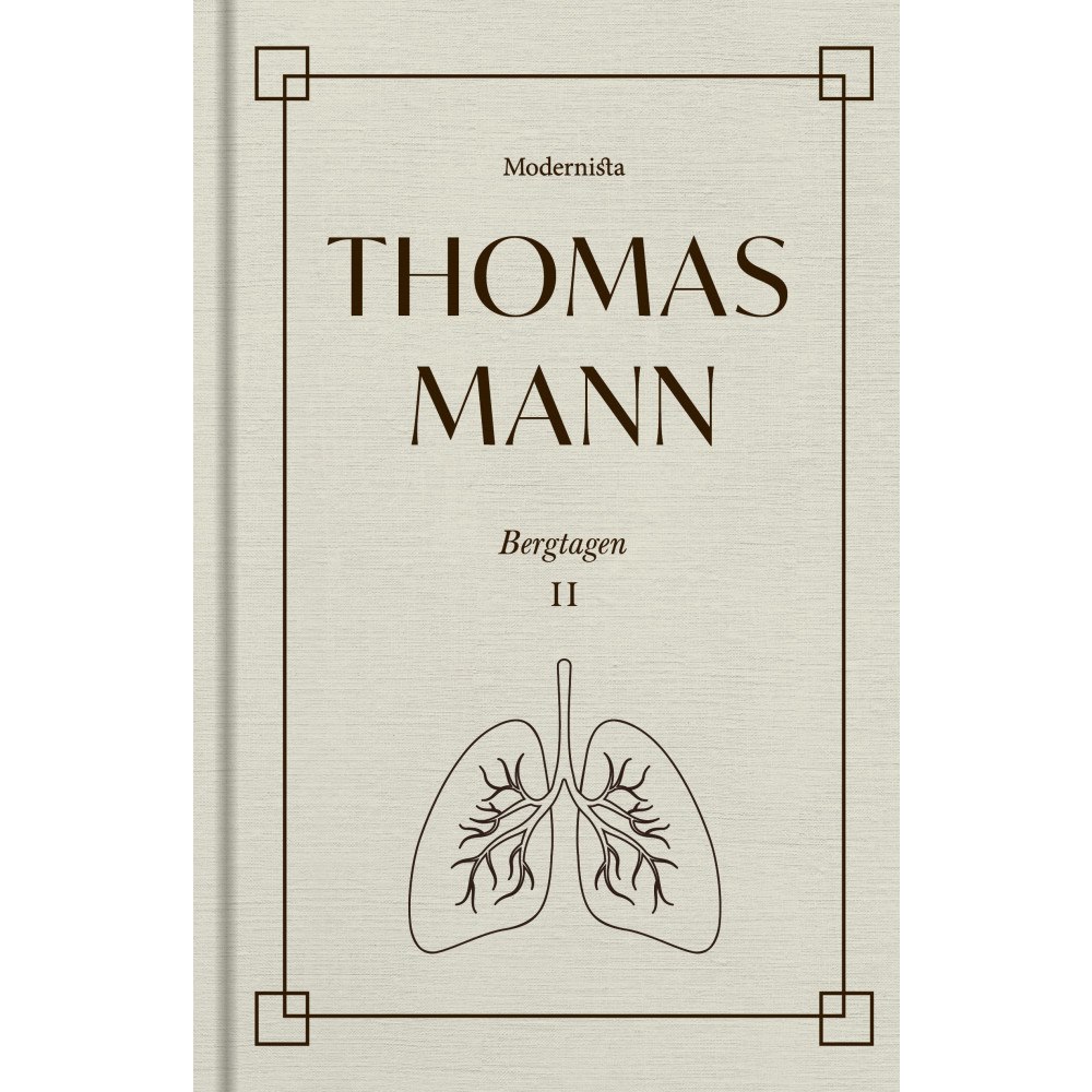 Thomas Mann Bergtagen 2 (inbunden)