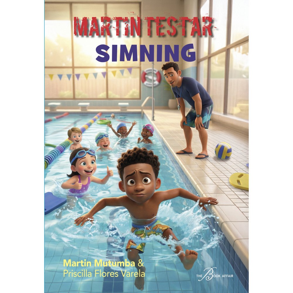 Martin Mutumba Martin testar simning (inbunden)
