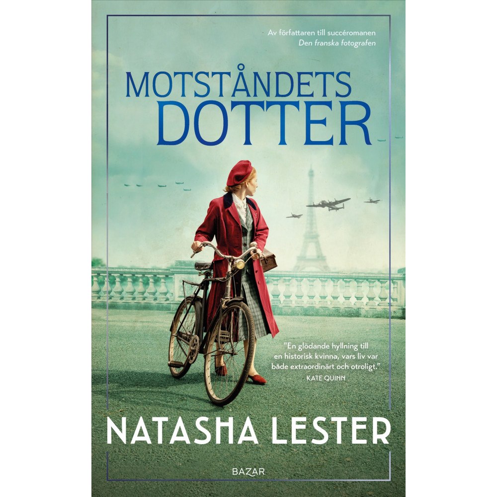 Natasha Lester Motståndets dotter (inbunden)