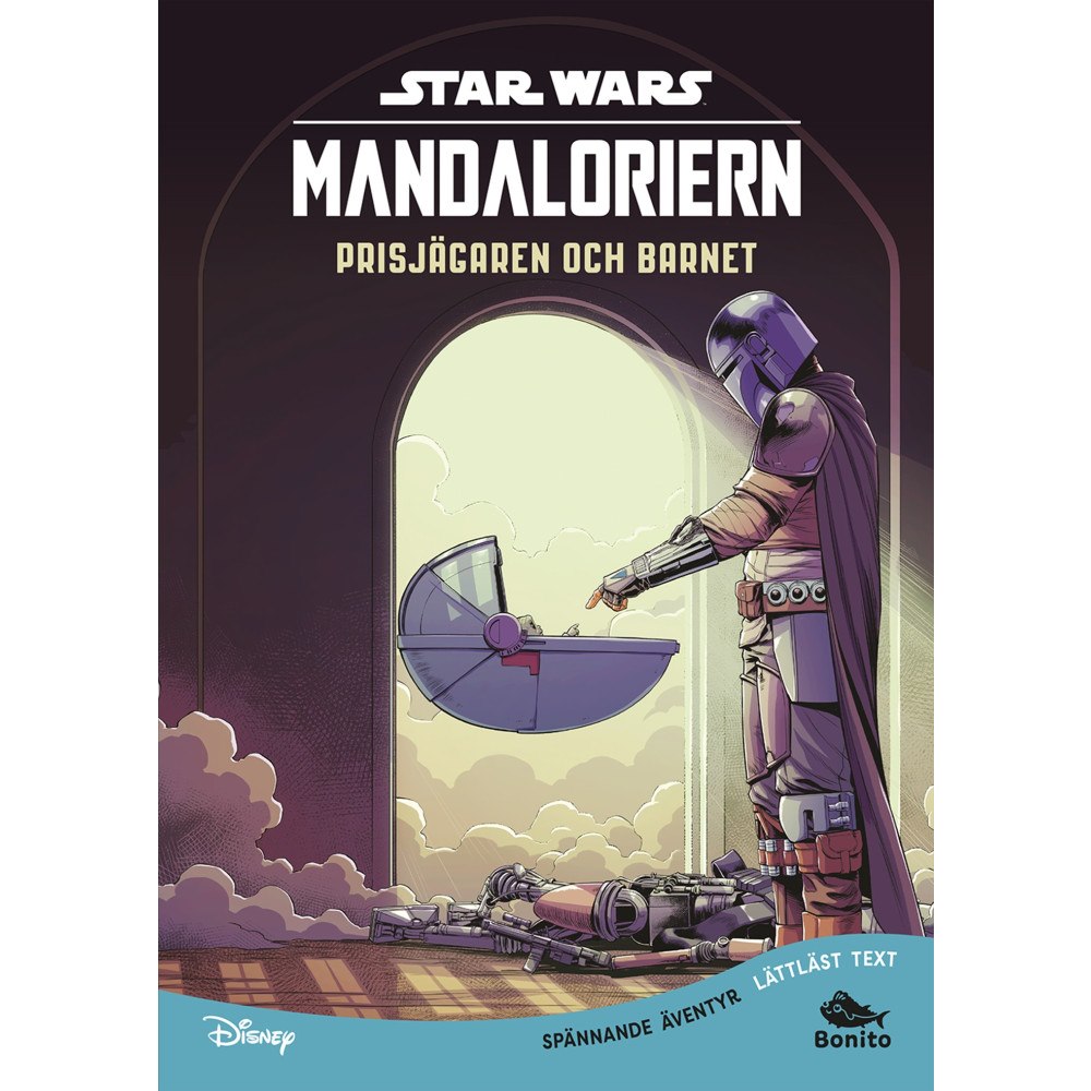 Bonito Mandaloriern. Prisjägaren och barnet (inbunden)