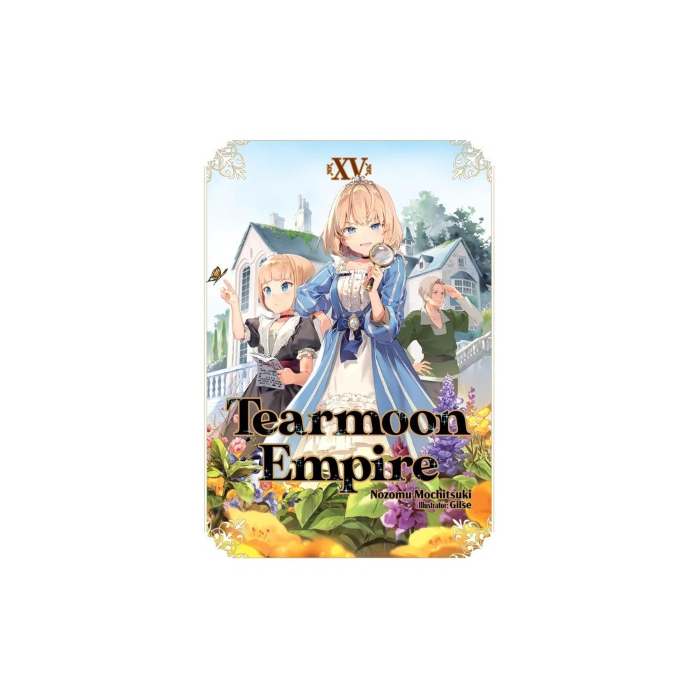 J-Novel Club Tearmoon Empire: Volume 15 (Light Novel) (häftad, eng)