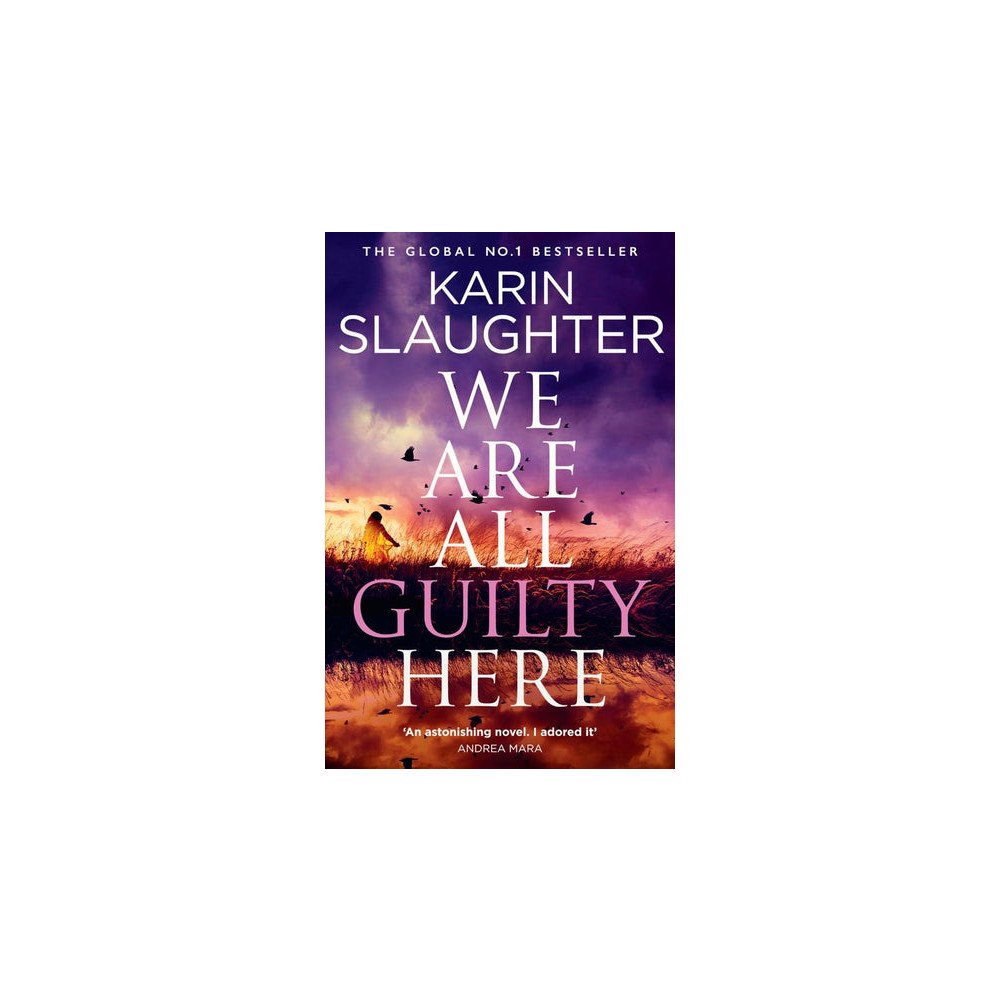 Karin Slaughter We Are All Guilty Here (pocket, eng)