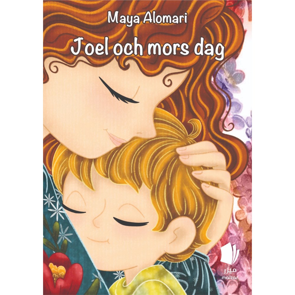Maya Alomari Joel och mors dag (inbunden)