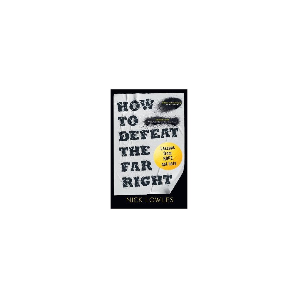 Nick Lowles How to Defeat the Far Right (häftad, eng)