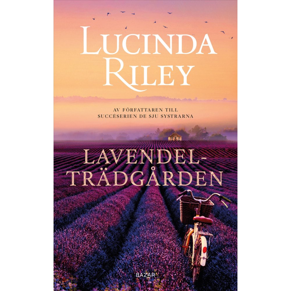Lucinda Riley Lavendelträdgården (inbunden)