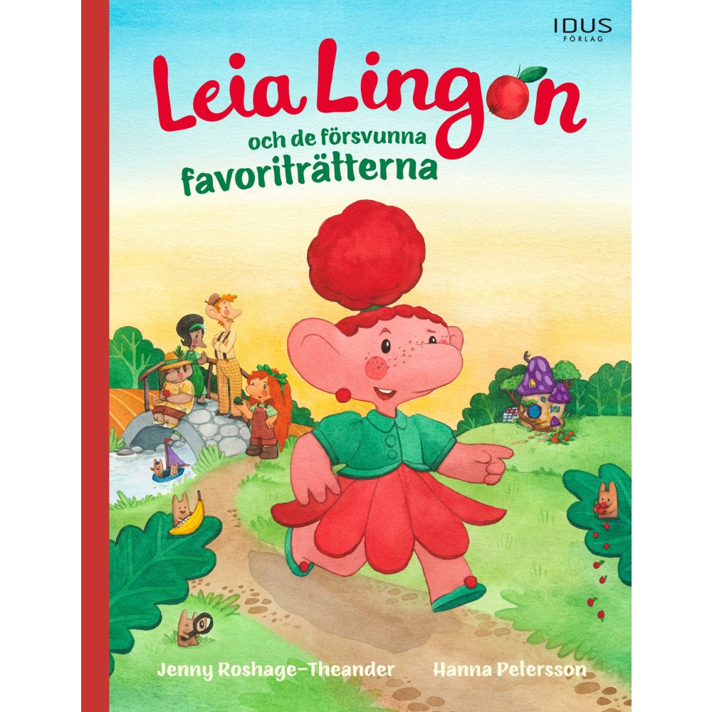 Jenny Roshage-Theander Leia Lingon och de försvunna favoriträtterna (inbunden)