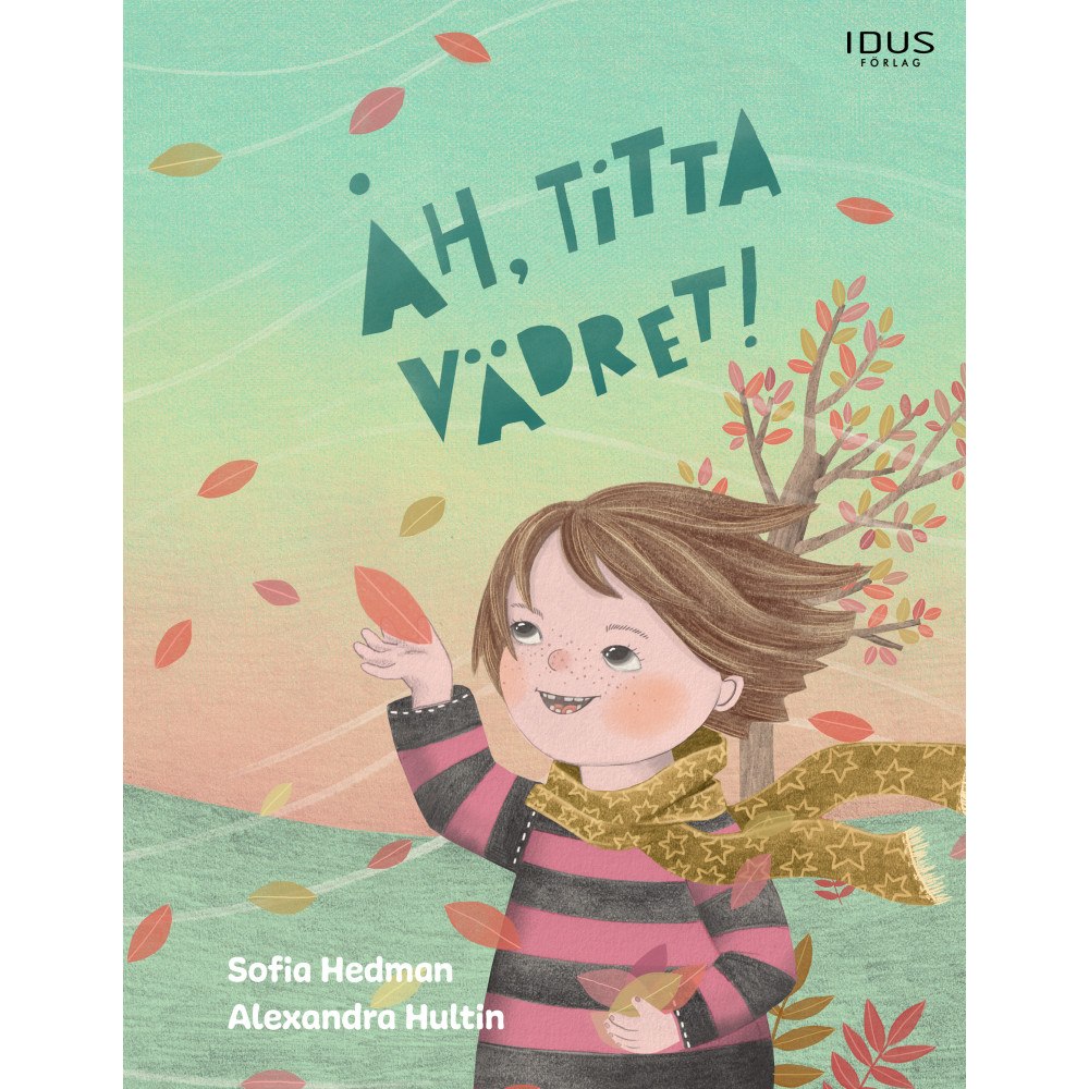 Idus Förlag Åh, titta vädret! (inbunden)
