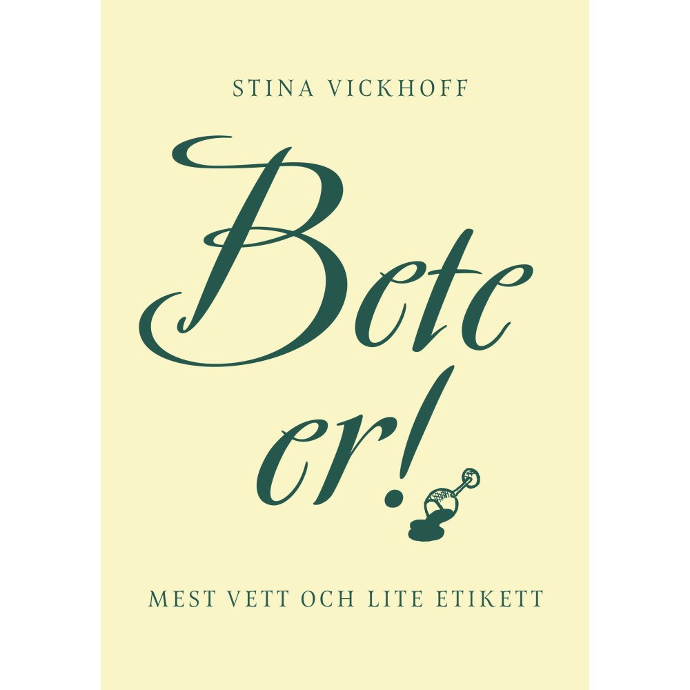 Stina Vickhoff Bete er! (bok, kartonnage)