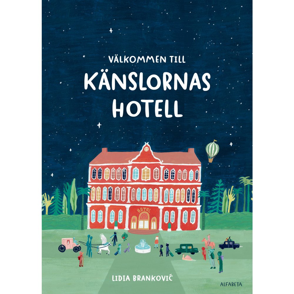 Lidia Brankovic Välkommen till Känslornas Hotell (inbunden)