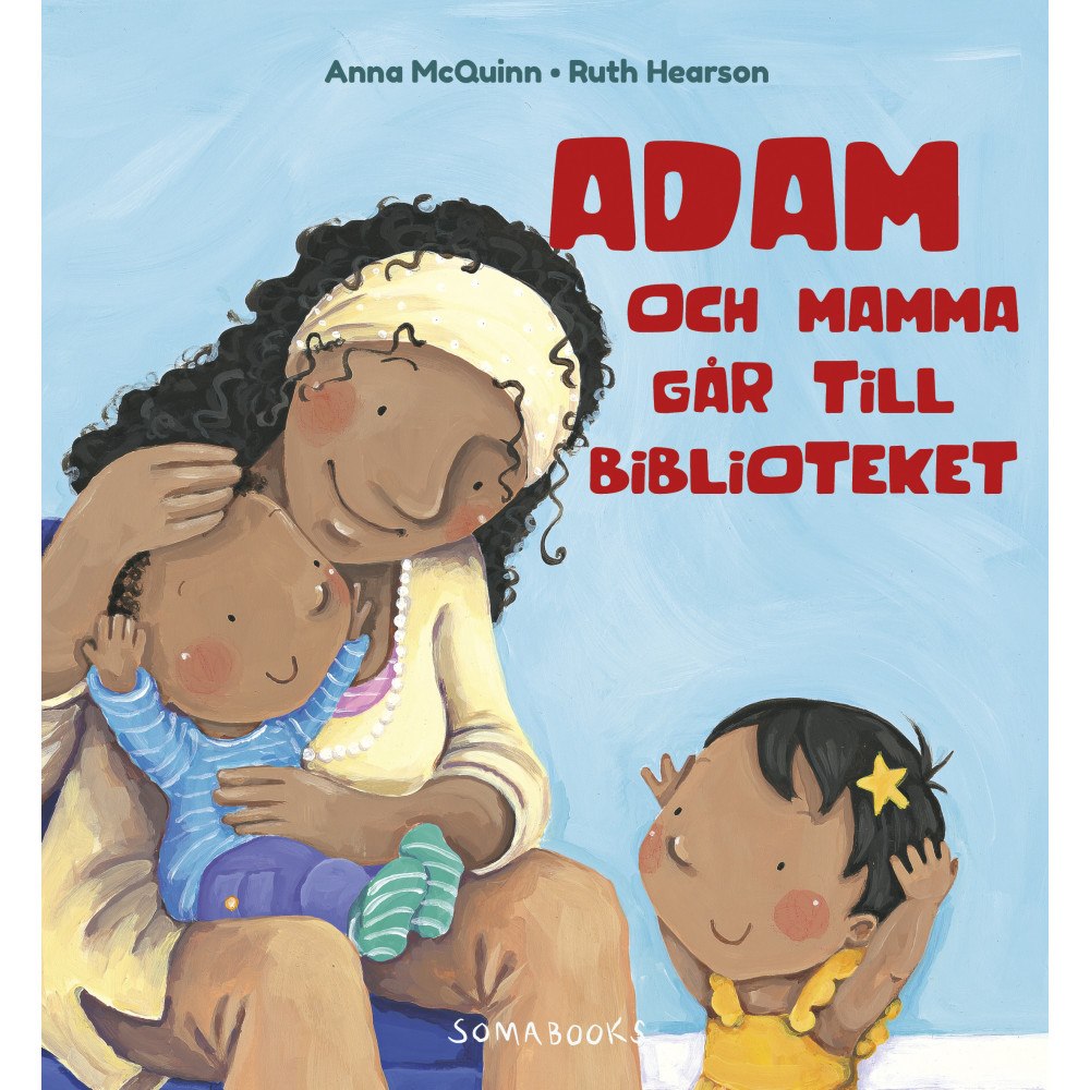 Anna McQuinn Adam och mamma går till biblioteket (inbunden)
