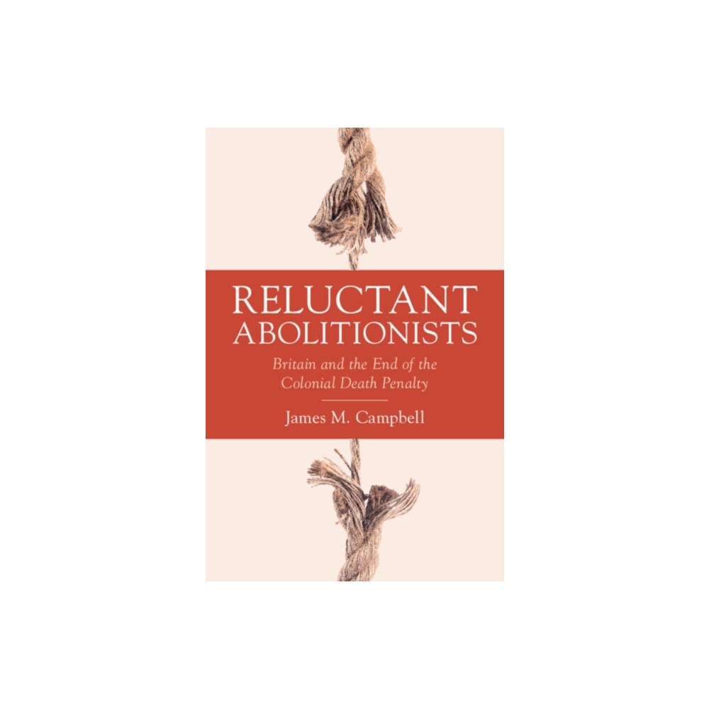Cambridge University Press Reluctant Abolitionists (inbunden, eng)