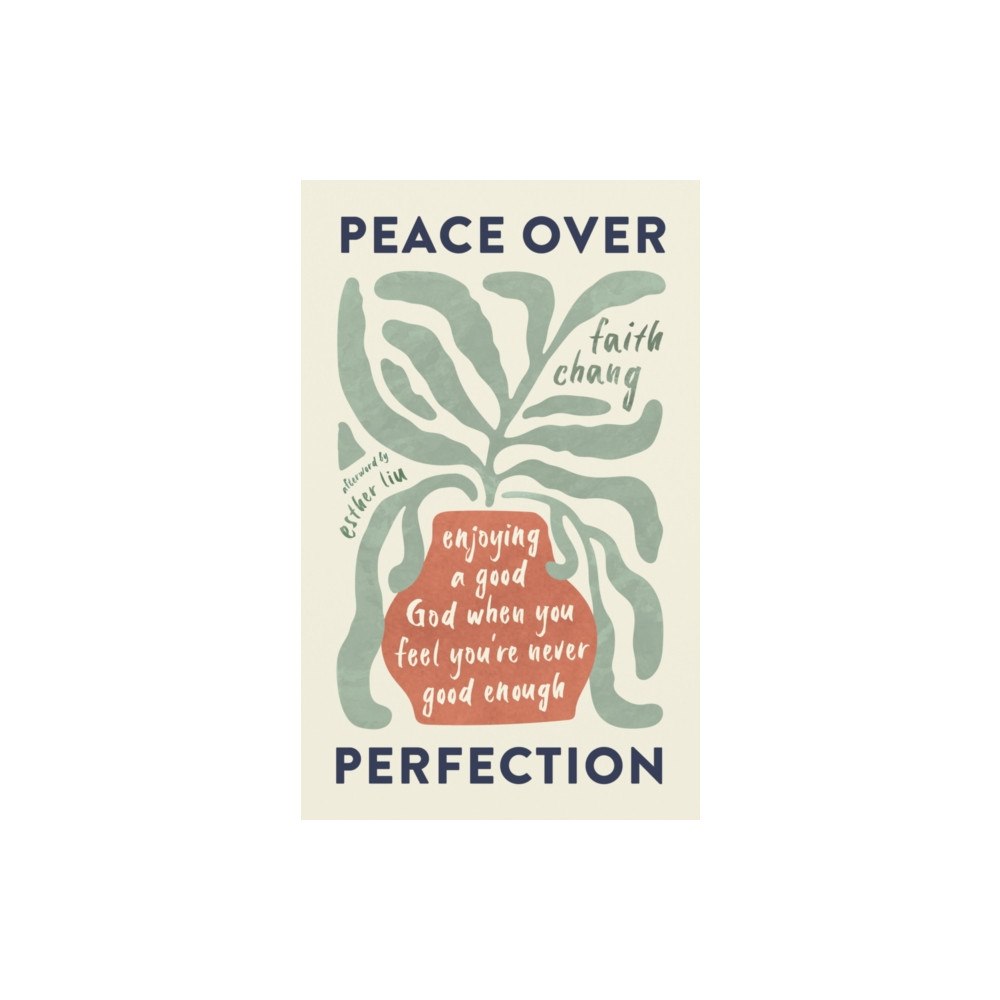 The Good Book Company Peace over Perfection (häftad, eng)