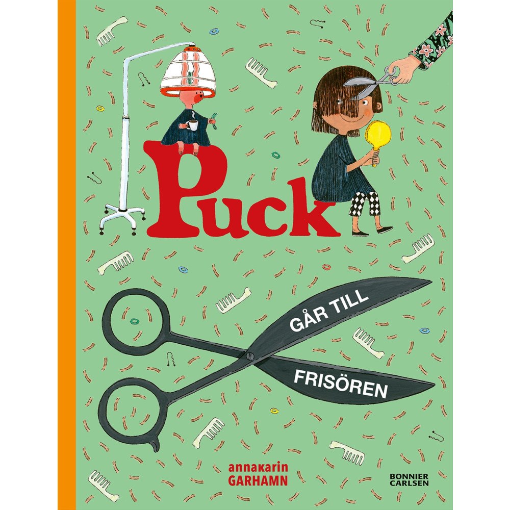 Anna-Karin Garhamn Puck går till frisören (inbunden)