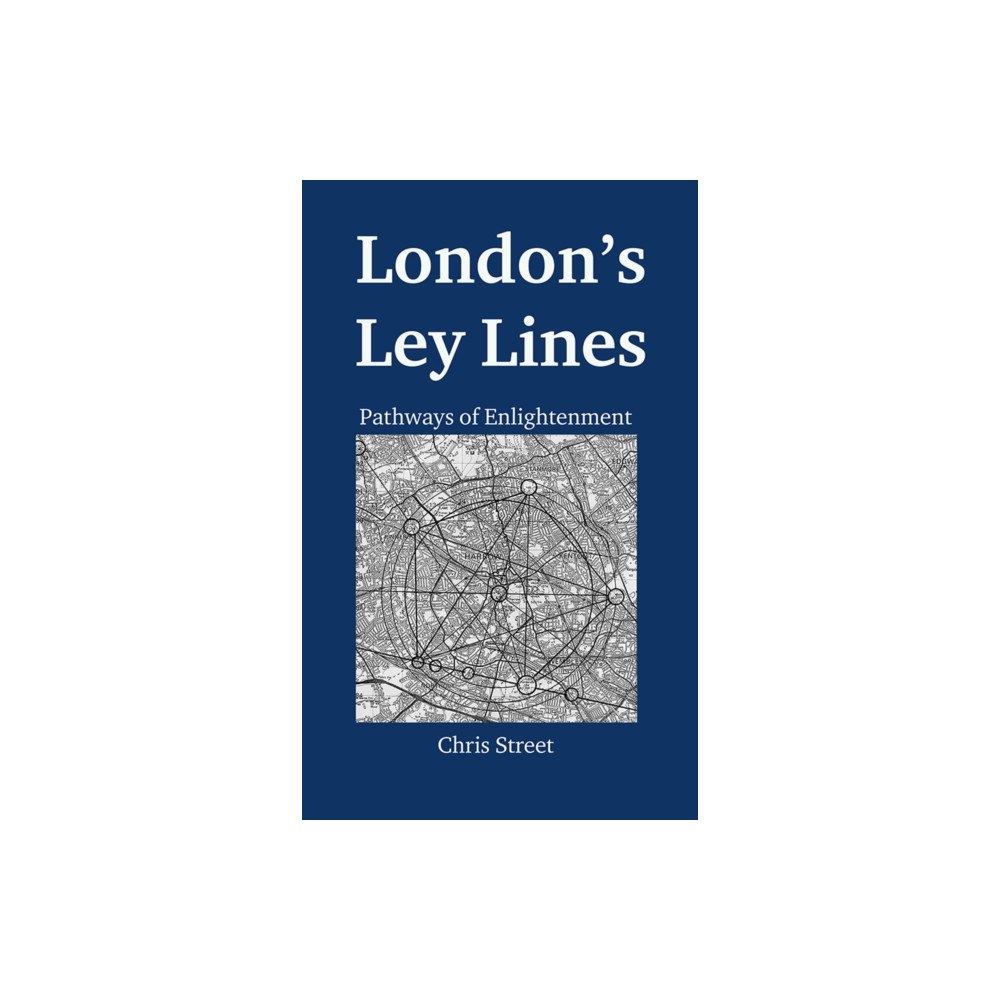 Green Magic Publishing London's Ley Lines (häftad, eng)