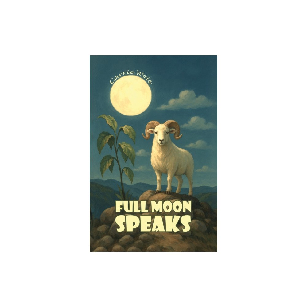 Austin Macauley Publishers LLC Full Moon Speaks (häftad, eng)