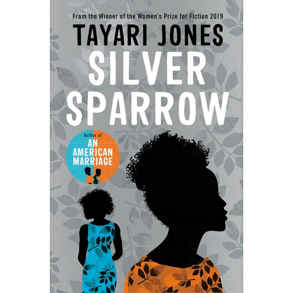 Tayari Jones Silver Sparrow: From the Winner of the Women's Prize for Fiction, 2019 (häftad, eng)