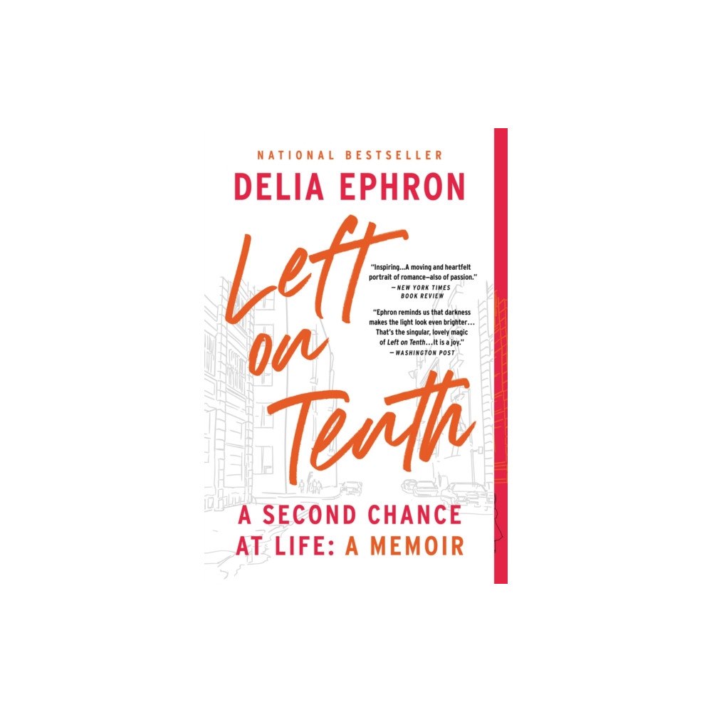 Not Stated Left on Tenth : A Second Chance at Life: a Memoir (häftad, eng)