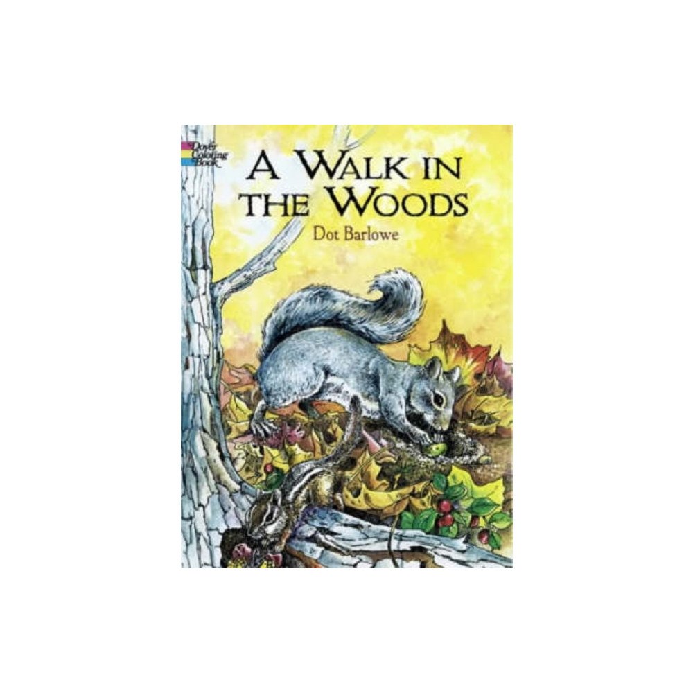 Dover publications inc. A Walk in the Woods Coloring Book (häftad, eng)