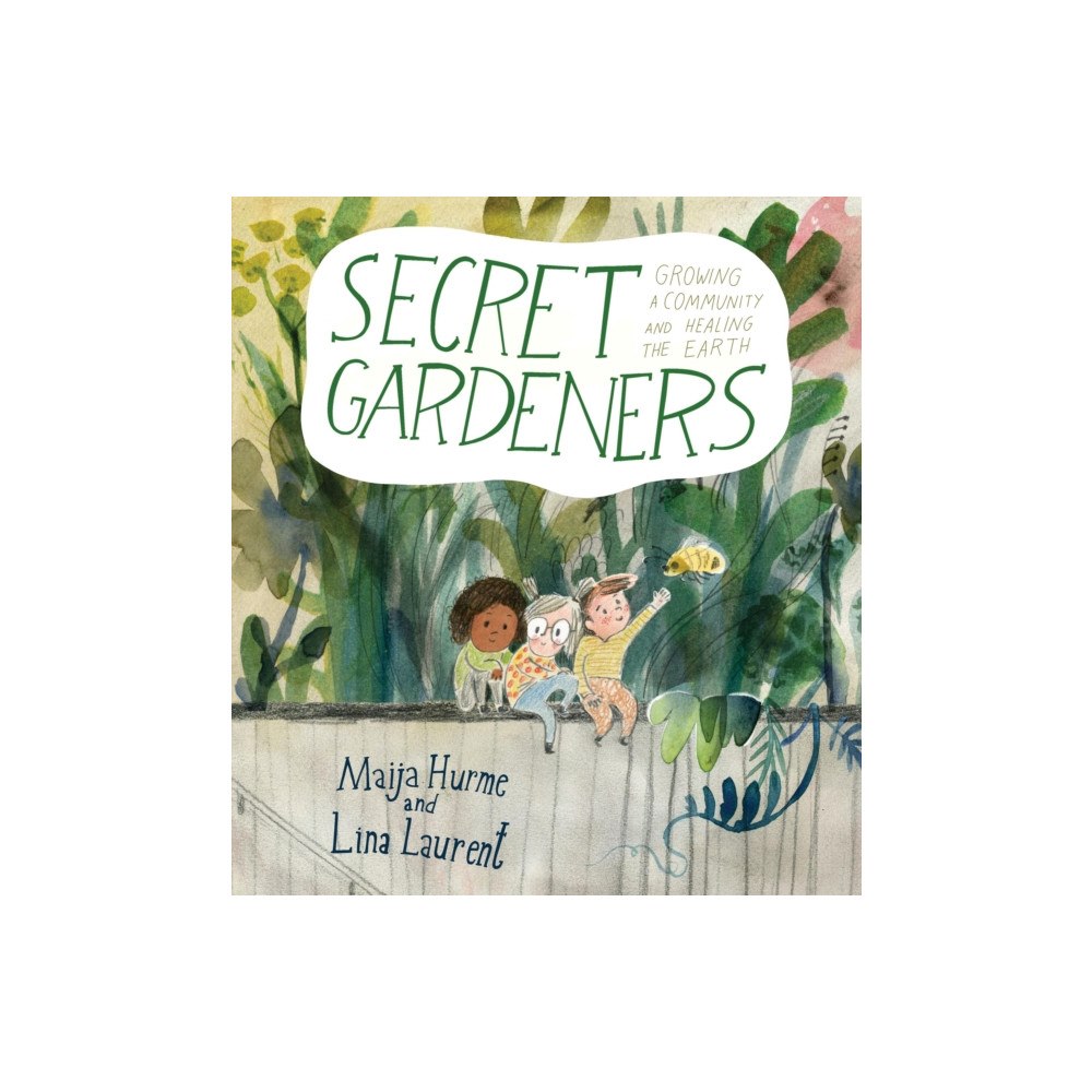Pajama Press Secret Gardeners (häftad, eng)