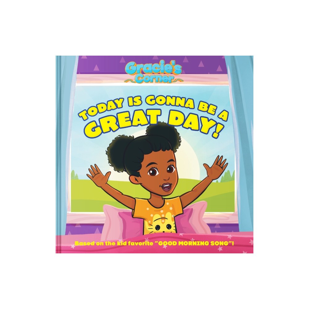 Harpercollins publishers inc Gracie’s Corner: Today Is Gonna Be a Great Day! (inbunden, eng)