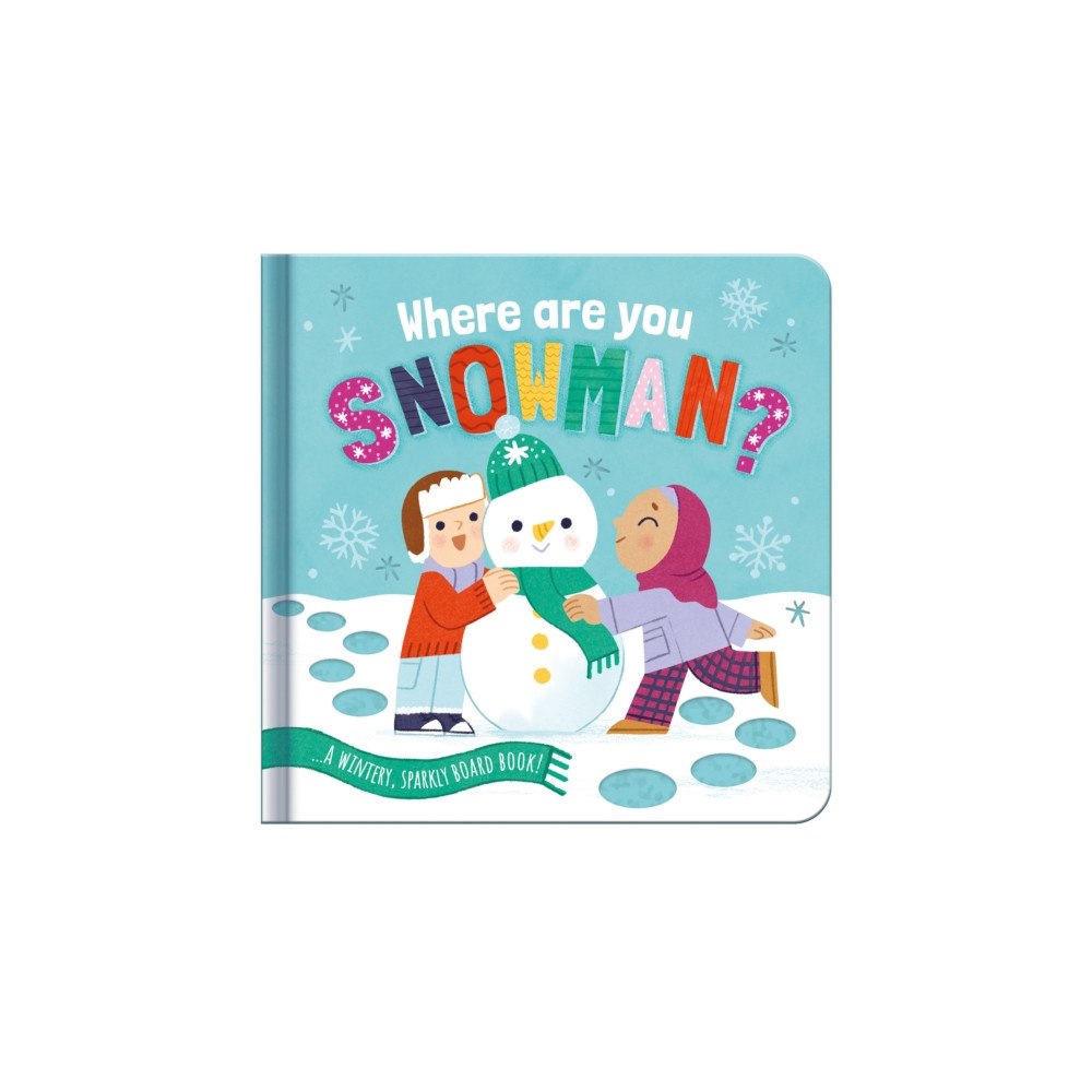 North Parade Publishing Where are you, Snowman? (bok, board book, eng)