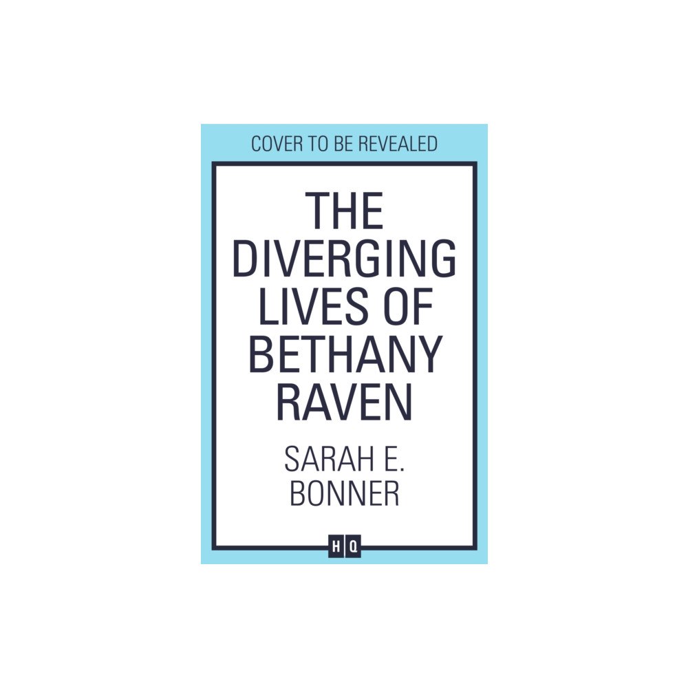 HarperCollins Publishers The Diverging Lives of Bethany Raven (häftad, eng)
