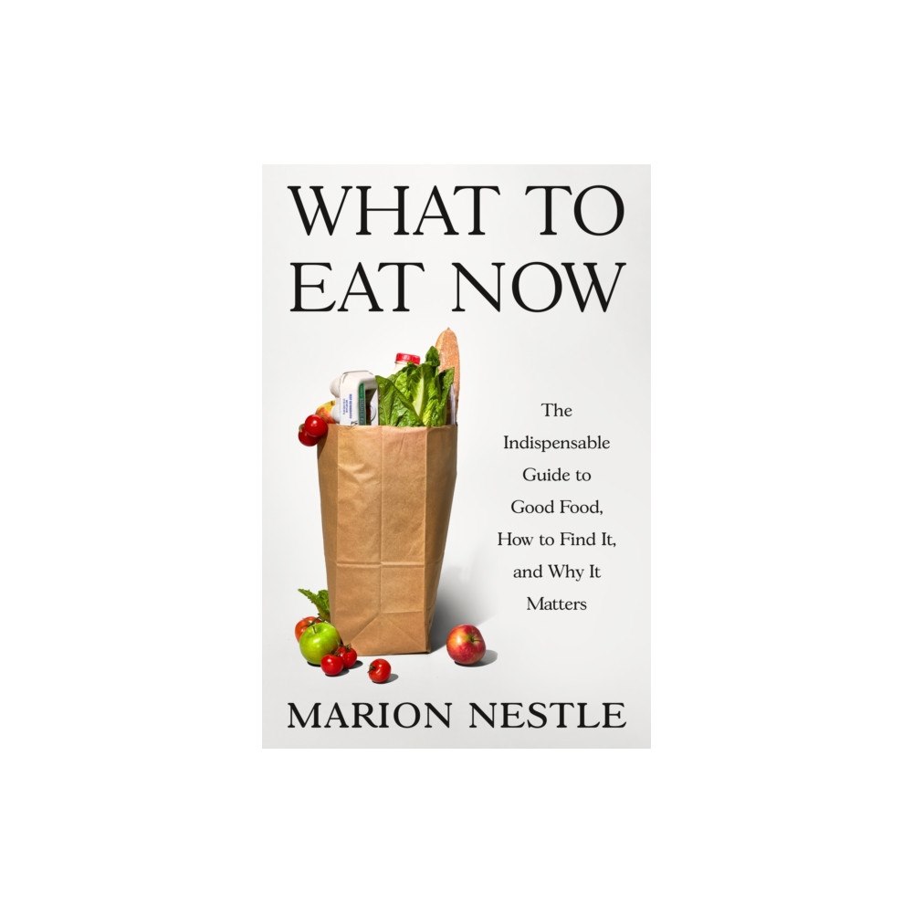 Farrar, Straus & Giroux Inc What to Eat Now (inbunden, eng)