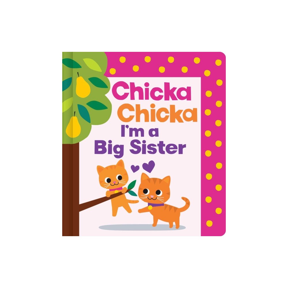 Simon & Schuster Chicka Chicka I'm a Big Sister (inbunden, eng)