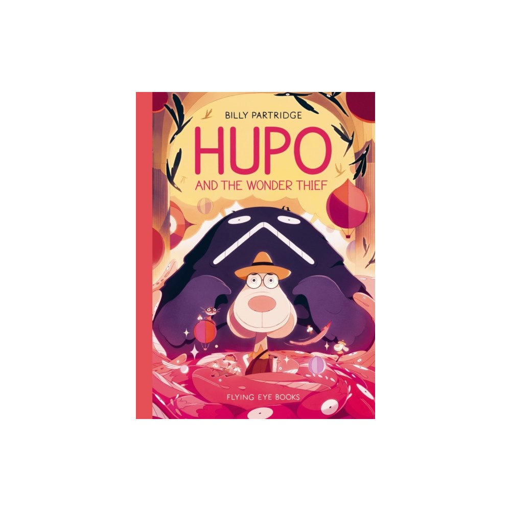 Flying Eye Books Hupo and the Wonder Thief (häftad, eng)