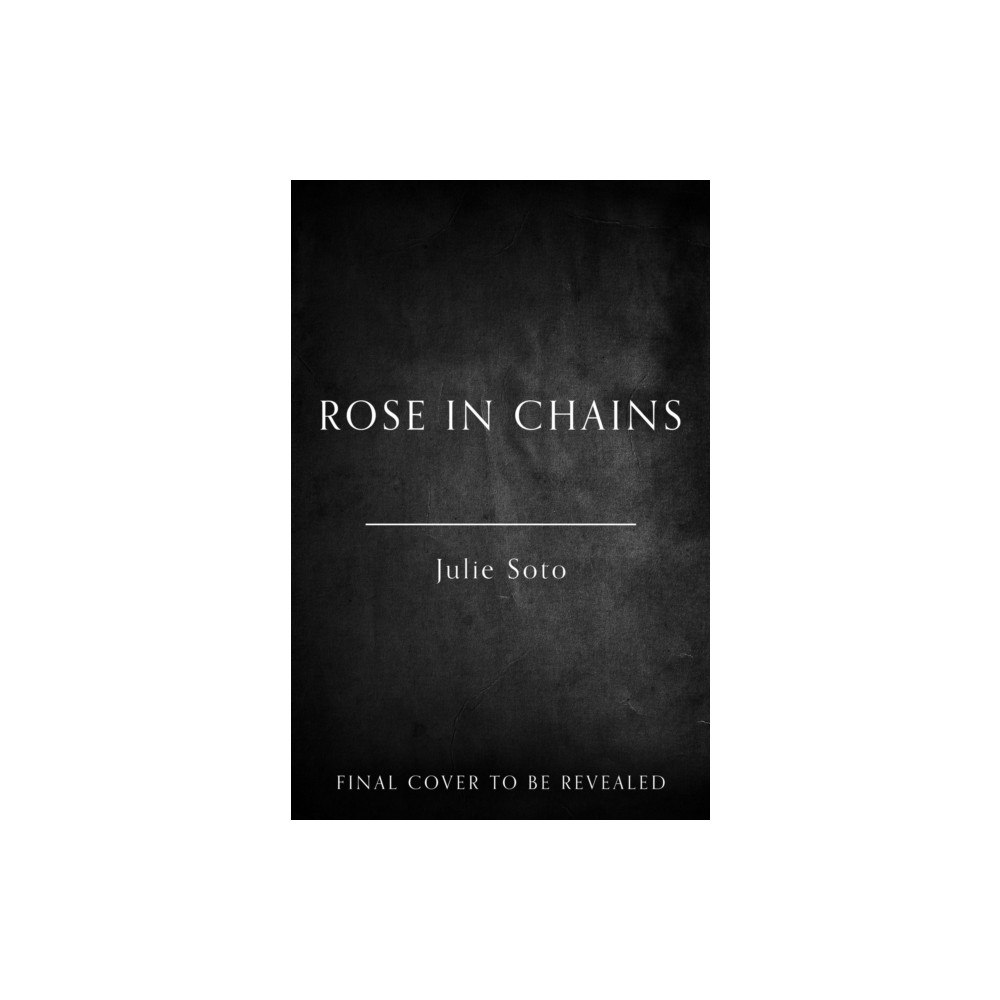 HarperCollins Publishers Rose in Chains (häftad, eng)