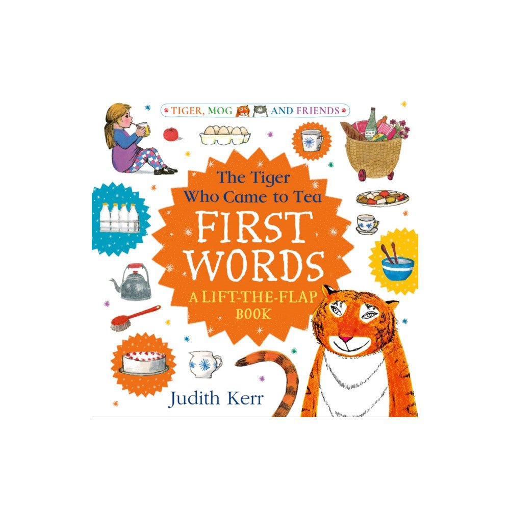 HarperCollins Publishers The Tiger Who Came to Tea: First Words: A lift-the-flap book (bok, board book, eng)
