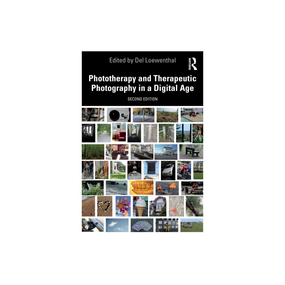 Taylor & francis ltd Phototherapy and Therapeutic Photography in a Digital Age (häftad, eng)