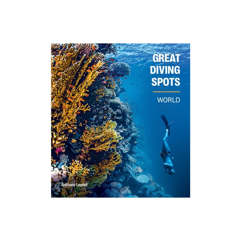 Rockpool Publishing Great Diving Spots - World (inbunden, eng)