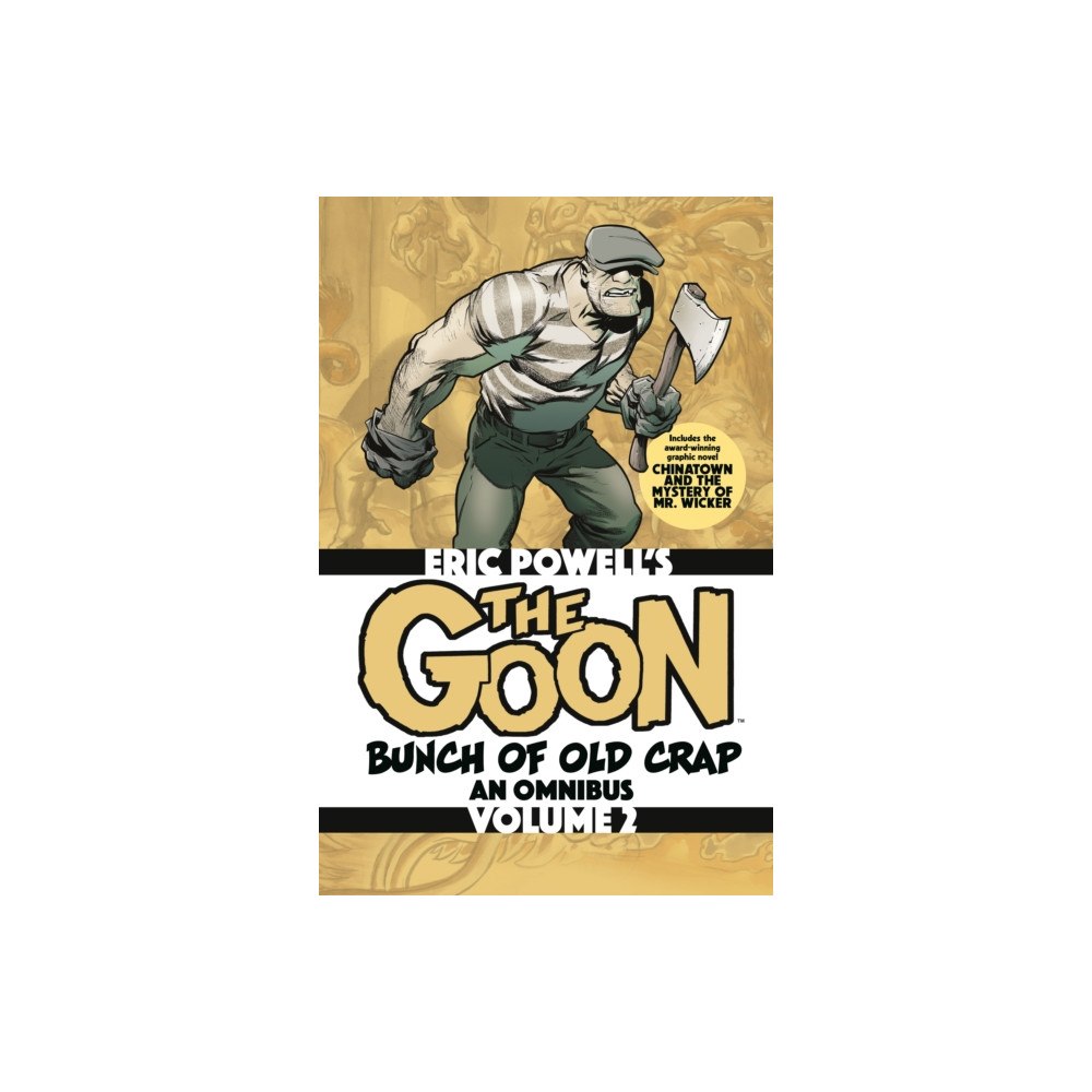 Dark Horse Comics,U.S. The Goon: Bunch of Old Crap Omnibus Volume 2 (häftad, eng)
