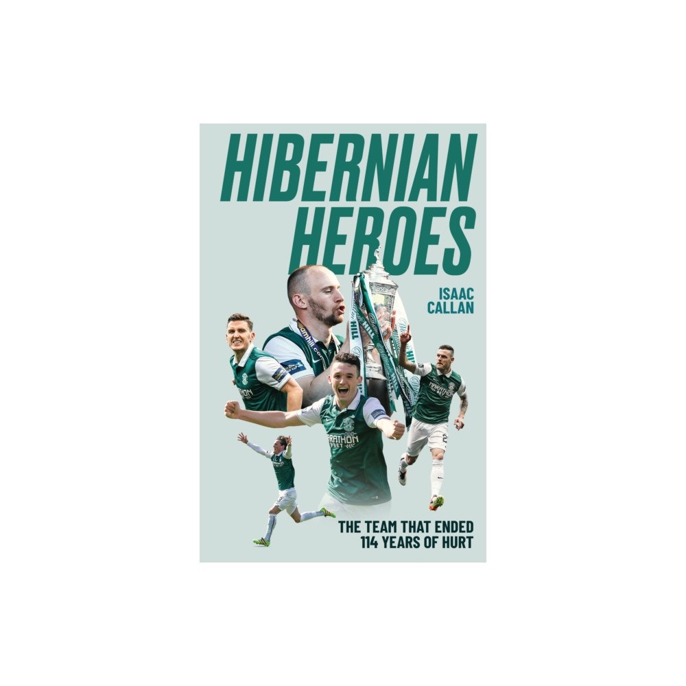 Pitch Publishing Ltd Hibernian Heroes (inbunden, eng)