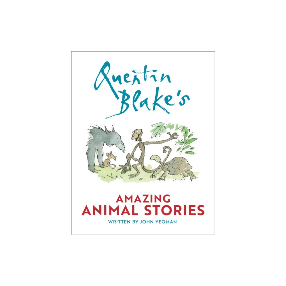 HarperCollins Publishers Quentin Blake's Amazing Animal Stories (inbunden, eng)