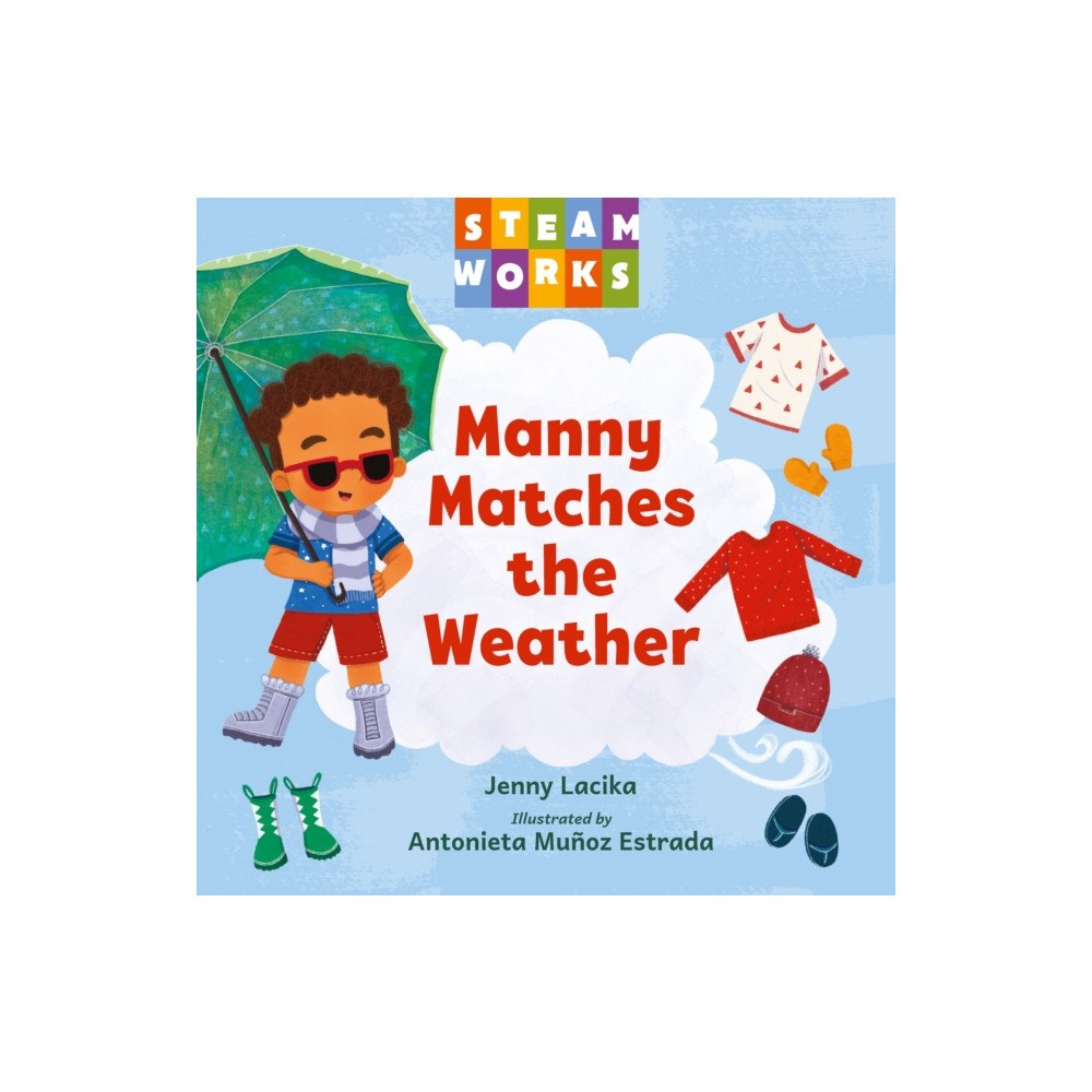 Charlesbridge Publishing,U.S. Manny Matches the Weather (bok, board book, eng)