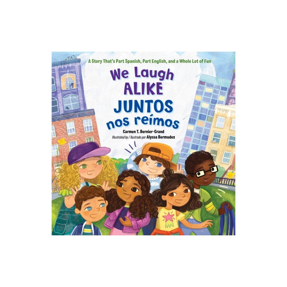 Charlesbridge Publishing,U.S. We Laugh Alike / Juntos nos reimos (häftad, eng)