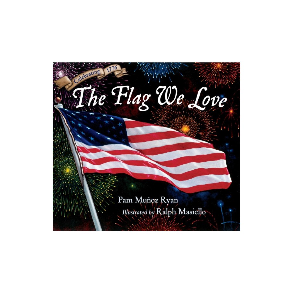 Charlesbridge Publishing,U.S. The Flag We Love (inbunden, eng)