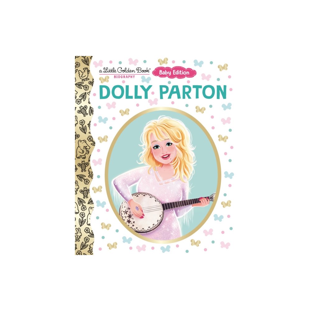 Random House USA Inc Dolly Parton: Baby Edition (A Little Golden Book Biography) (bok, board book, eng)