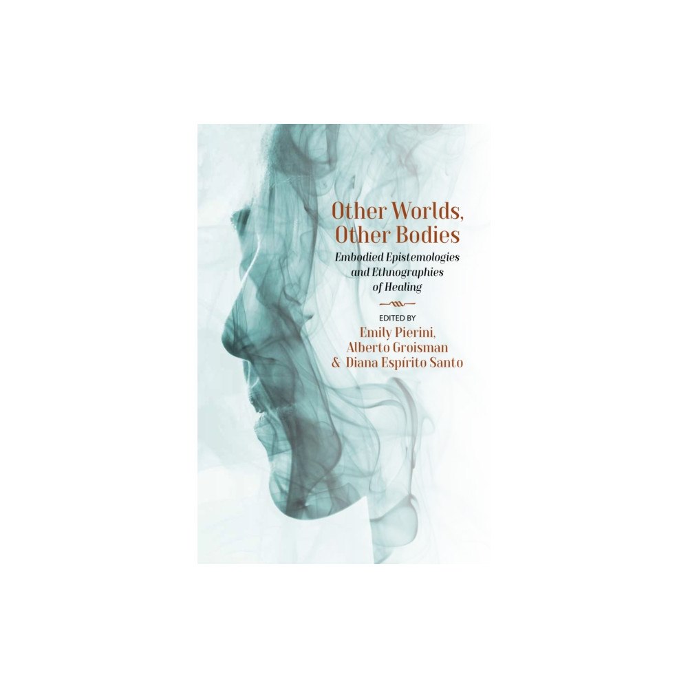 Berghahn Books Other Worlds, Other Bodies (häftad, eng)
