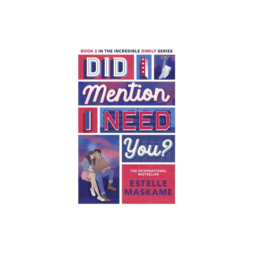 Bonnier Books Ltd Did I Mention I Need You? (The DIMILY Series) (häftad, eng)