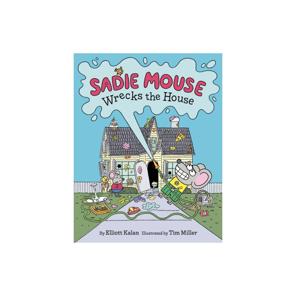 Harpercollins publishers inc Sadie Mouse Wrecks the House (inbunden, eng)