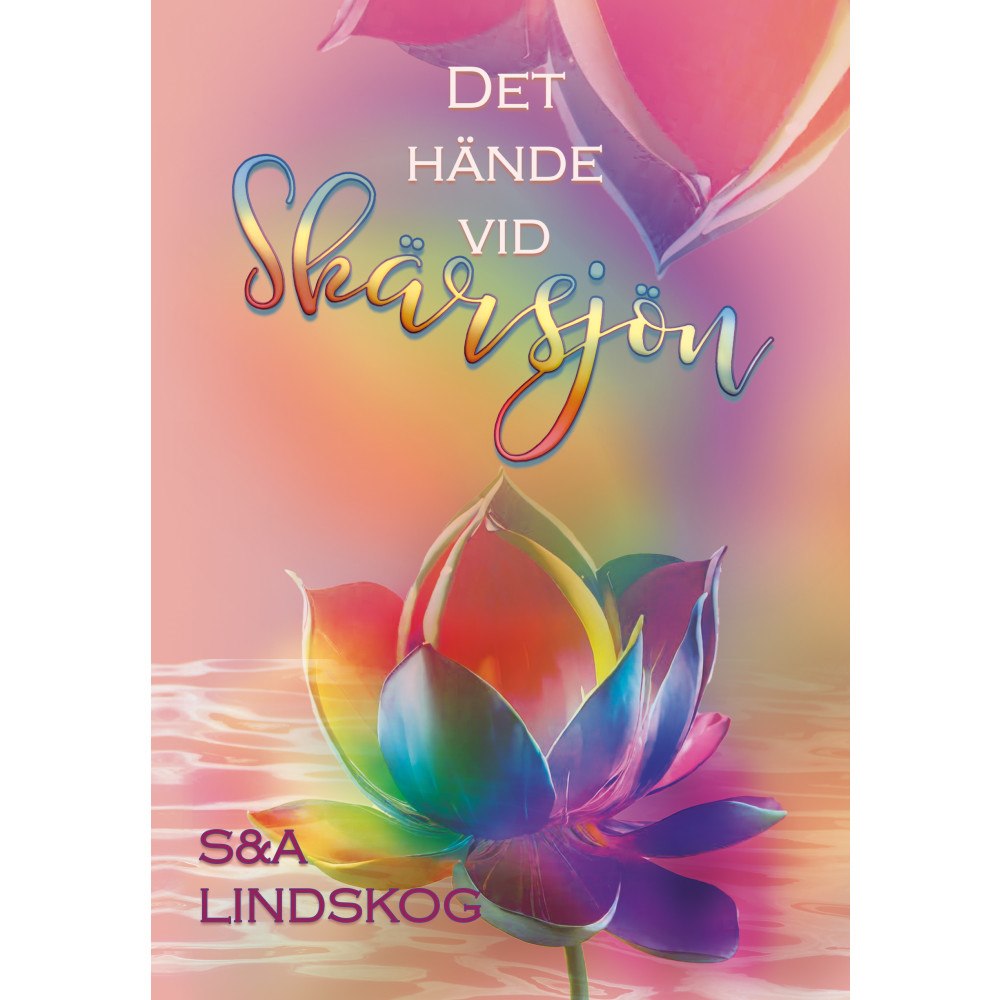 Snezana Lindskog Det hände vid Skärsjön (bok, danskt band)