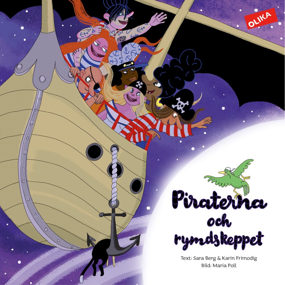 Sara Berg Piraterna och rymdskeppet (inbunden)